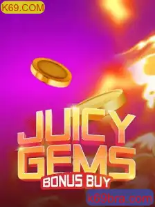 Explorando o Mundo do JuicyGemsBonusBuy: O Jogo Popular em K69.COM